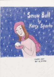 Snow Ball Read online