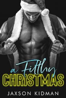 A FILTHY Christmas (Filthy Line Book 6)