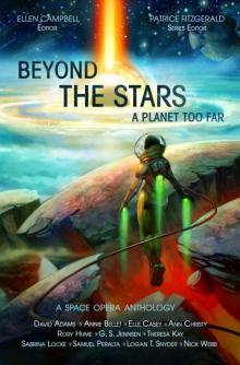 A Planet Too Far: Beyond the Stars, #1 Read online