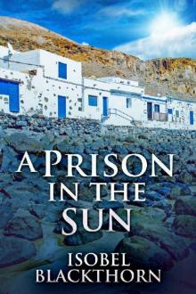 A Prison in the Sun Read online