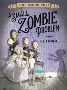 A Small Zombie Problem Read online