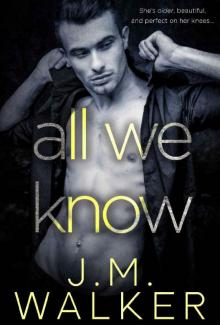 All We Know (A Novella) Read online