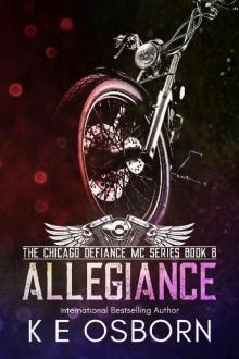 Allegiance (The Chicago Defiance MC Series Book 8) Read online
