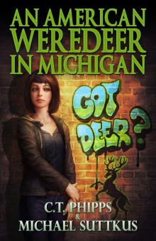 An American Weredeer in Michigan Read online
