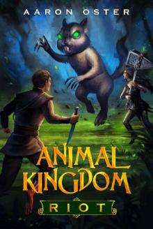 Animal Kingdom- Riot Read online