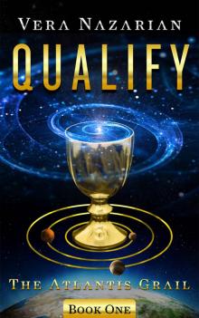 [Atlantis Grail 01.0] Qualify Read online