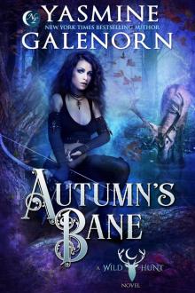 Autumn's Bane: A Wild Hunt Novel, Book 13 Read online