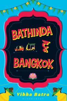 Bathinda to Bangkok Read online