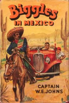 Biggles in Mexico Read online