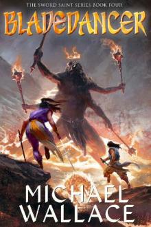 Bladedancer (The Sword Saint Series Book 4) Read online
