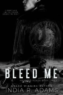 Bleed Me (Haunted Roads Book 3) Read online