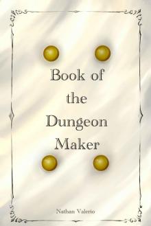 Book of the Dungeon Maker Read online
