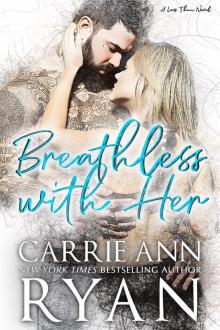 Breathless With Her: A Less Than Novel Read online