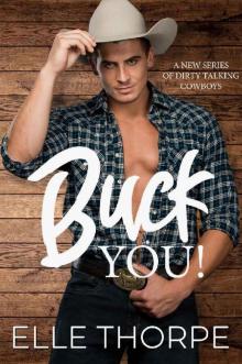 Buck You! (Buck Cowboys Book 2) Read online
