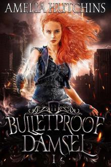 Bulletproof Damsel Read online