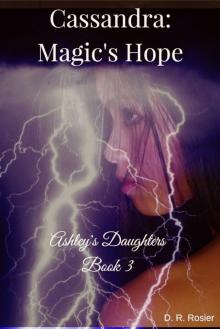 Cassandra- Magic's Hope Read online