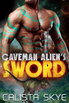 Caveman Alien’s Sword (Caveman Aliens Book 9)