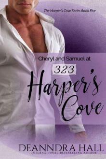 Cheryl and Samuel at 323 Harper's Cove Read online