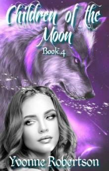 Children of the Moon: Book Four Read online