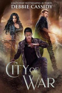 City of War (Chronicles of Arcana Book 4) Read online