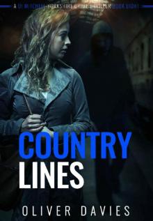 Country Lines (A DI Mitchell Yorkshire Crime Thriller Book 8) Read online
