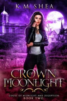Crown of Moonlight (Court of Midnight and Deception Book 2)