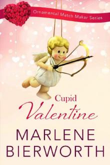 Cupid Valentine (Ornamental Match Maker Series Book 11) Read online