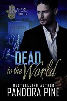 Dead to the World (Cold Case Psychic Book 10) Read online