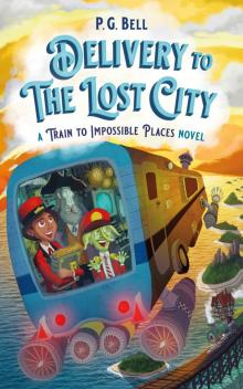 Delivery to the Lost City Read online