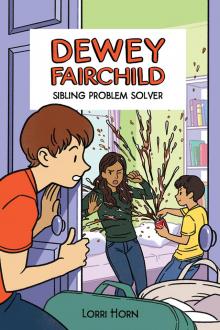 Dewey Fairchild, Sibling Problem Solver Read online