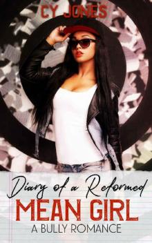 Diary of a Reformed Mean Girl (Reformed Series Book 1) Read online