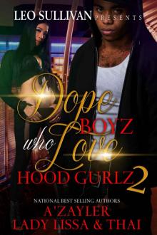 Dope Boyz Who Love Hood Gurlz 2 Read online