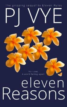 Eleven Reasons: The heart-wrenching sequel to Eleven Rules (The Eleven Series Book 2) Read online