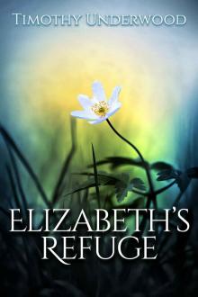 Elizabeth's Refuge Read online