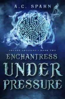 Enchantress Under Pressure Read online