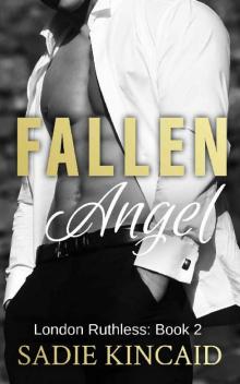 Fallen Angel (The London Ruthless Series Book 2) Read online
