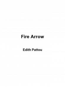 Fire Arrow Read online