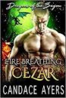 Fire Breathing Cezar (Dragons of the Bayou Book 2)