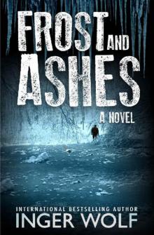 Frost and Ashes (Daniel Trokics Series Book 2) Read online