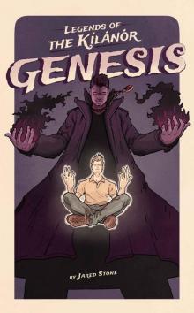 Genesis (Legends of the Kilanor Book 1) Read online