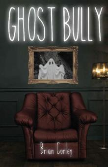 Ghost Bully Read online