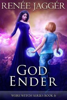 God Ender (WereWitch Book 6) Read online