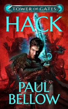 Hack: A LitRPG Novel (Tower of Gates Book 1) Read online