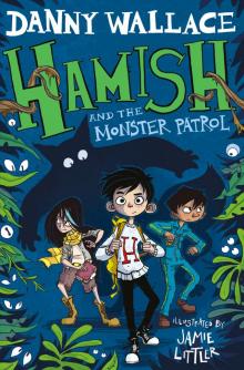Hamish and the Monster Patrol Read online