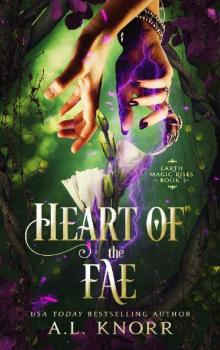 Heart of the Fae: A Young Adult Fantasy (Earth Magic Rises Book 3) Read online