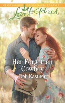 Her Forgotten Cowboy Read online