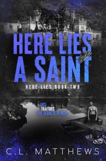 Here Lies a Saint: A Dark Bully Academy Romance Read online