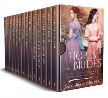 Hopes and Brides: Regency and Mail Order Bride Historical Romance Collection Read online