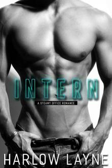 Intern: A Steamy Office Romance Read online