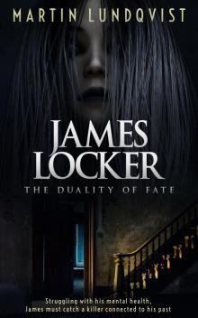 James Locker- The Duality of Fate Read online